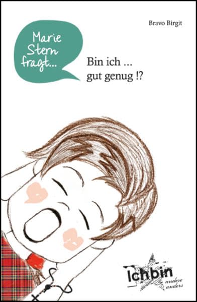 Marie Stern fragt: Bin ich ... gut genug !?: Ich bin andere anders (Marie Stern fragt... / Ich bin andere anders) Lifestyle