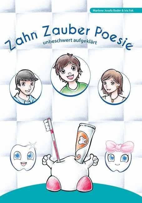 Zahn Zauber Poesie: unbeschwert aufgeklärt Health, Nutrition & Fitness