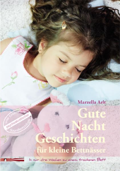 Gute Nacht Geschichten für kleine Bettnässer: In nur 3 Wochen zu einem trockenen Bett. Partnership & Love
