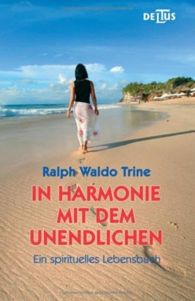 In Harmonie mit dem Unendlichen: Ein spirituelles Lebensbuch Business, Finance & Career