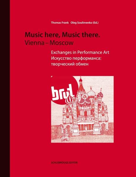 Music here, Music there. Vienna - Moscow Film, Art & Culture