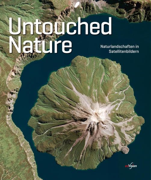 Untouched Nature: Naturlandschaften in Satellitenbildern Business & Technology