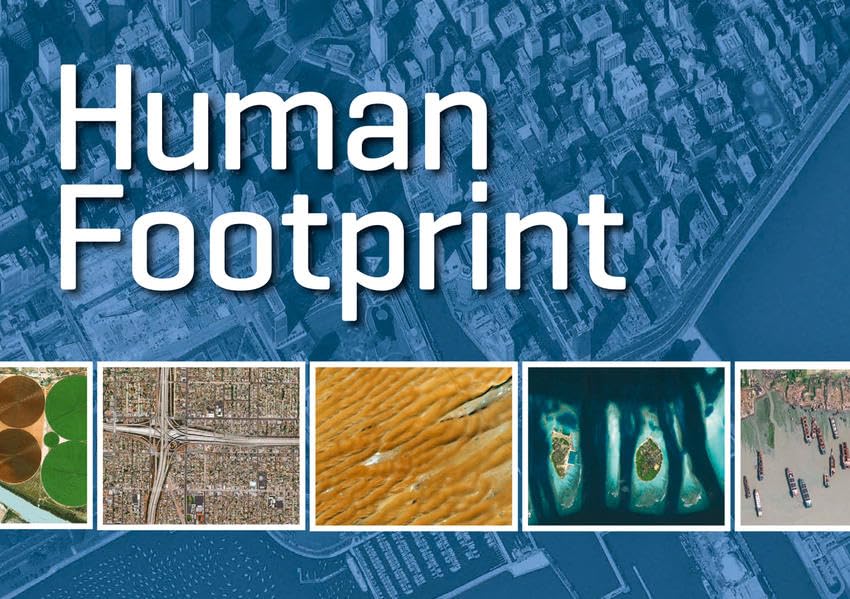 Human Footprint: Der Ausstellungskatalog Geology & Geography