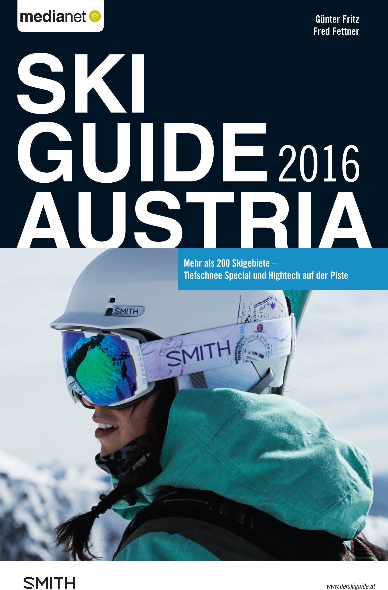 Ski Guide 2016: Mehr als 200 Skigebiete, Tiefschnee Special und Hightech auf der Piste Travel