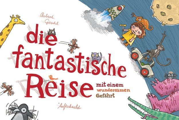 Die fantastische Reise mit einem wundersamen Gefährt Children's books