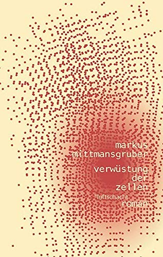 Verwüstung der Zellen Contemporary literature