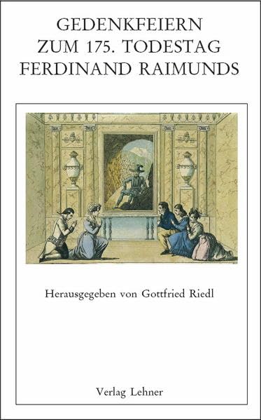 Raimundalmanach / Gedenkfeiern zum 175. Todestag Ferdinand Raimunds Film, Art & Culture