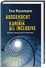 Ausgekocht / Karibik all inclusive - Zwei Mira Valensky Krimis in einem Band! Books