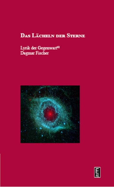 Das Lächeln der Sterne: Lyrik der Gegenwart Band 62 Poetry