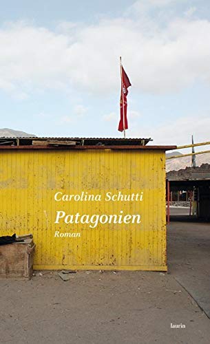 Patagonien: Roman Contemporary literature