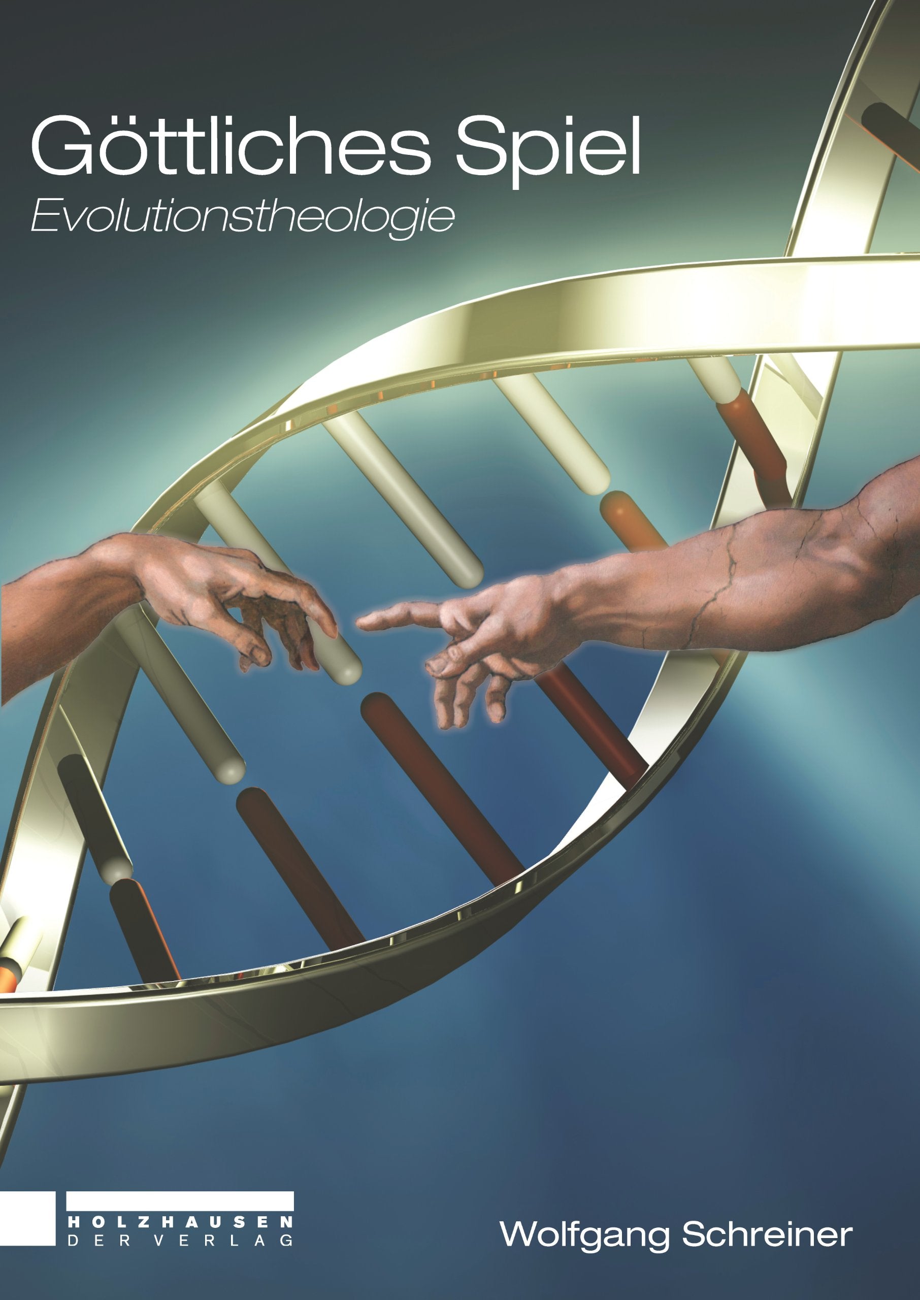 Göttliches Spiel: Evolutionstheologie Natural Sciences