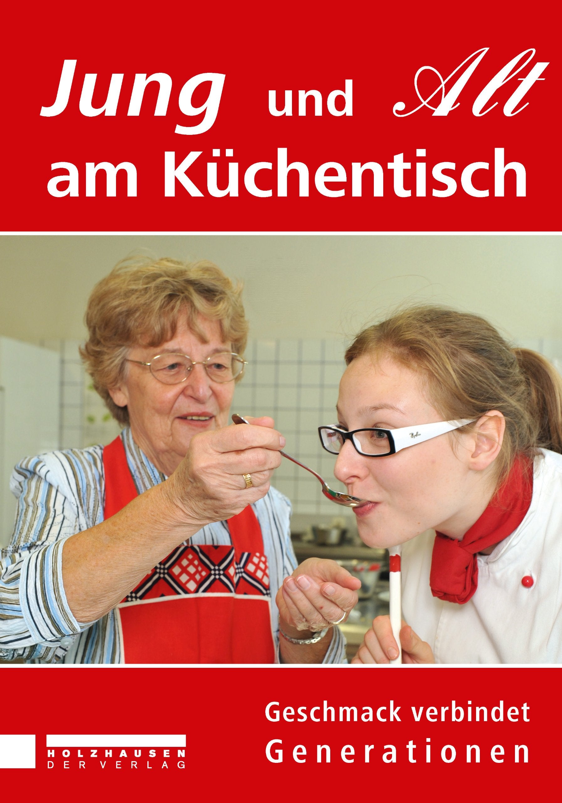 Jung und Alt am Küchentisch. Geschmack verbindet Generationen Law