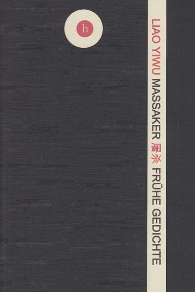 Massaker: Frühe Gedichte Poetry