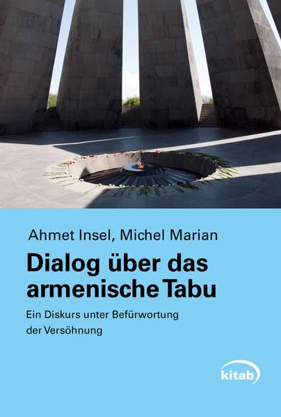 Dialog über das armenische Tabu: Ein Diskurs unter Befürwortung der Versöhnung Social Sciences
