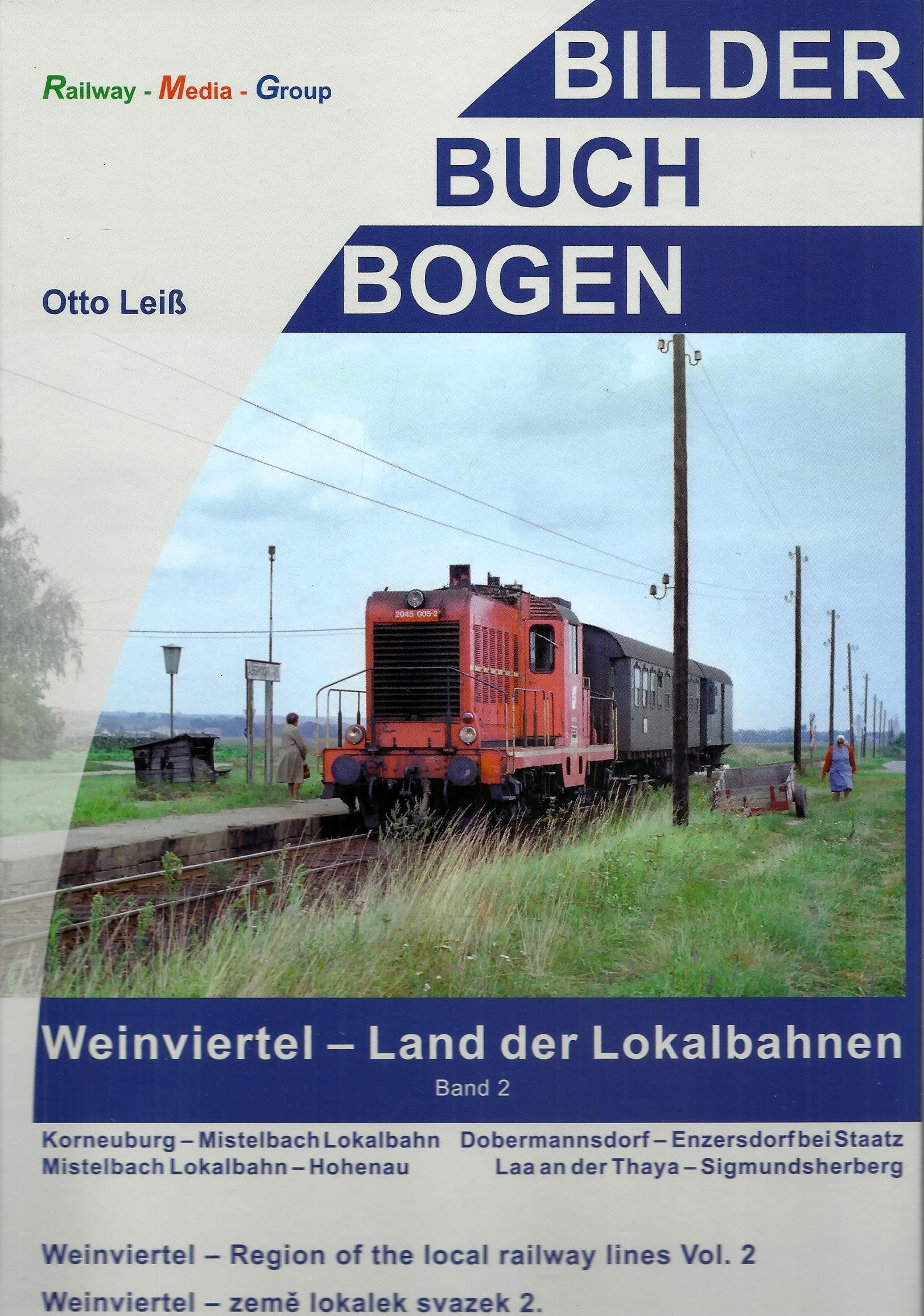 Weinviertel - Land der Lokalbahnen Teil 2 Politics & History