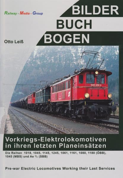 Vorkriegs-Elektrolokomotiven in ihren letzten Planeinsätzen Business & Technology