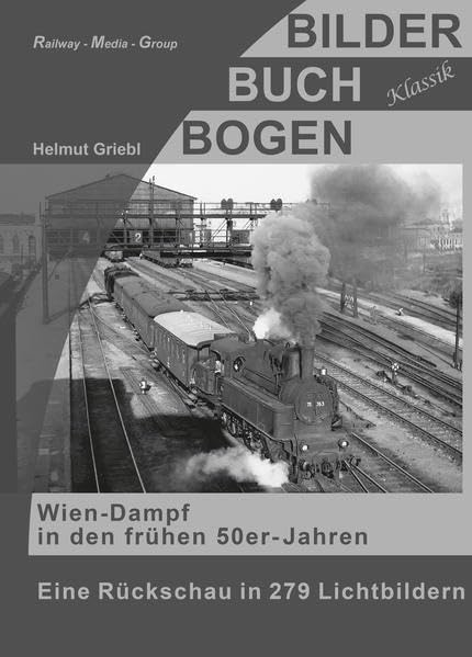 Wien – Dampf in den frühen 1950er Jahren Media & Communication
