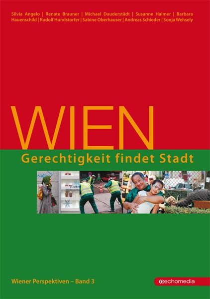 Wien – Gerechtigkeit findet Stadt Politics & History