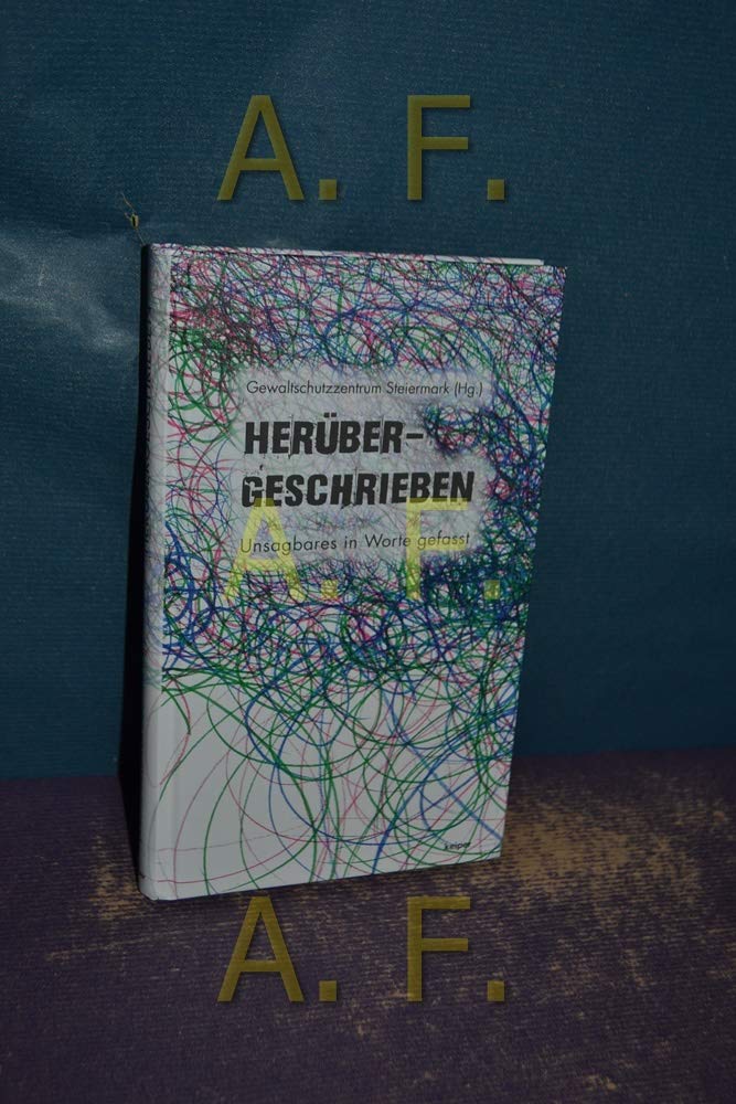 Herübergeschrieben: Unsagbares in Worte gefasst Contemporary literature