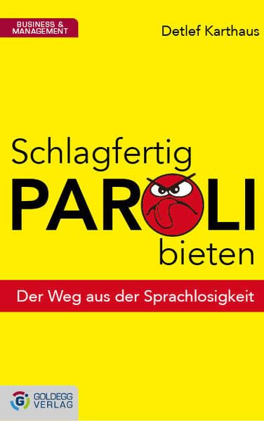 Schlagfertig Paroli bieten: Der Weg aus der Sprachlosigkeit Lifestyle