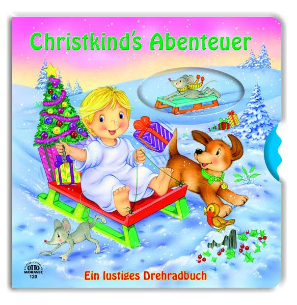 Drehbuch, Christkind`s Abenteuer: Ein lustiges Drehradbuch Children's books