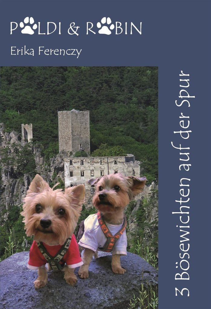 Poldi und Robin: 3 Bösewichten auf der Spur Novels & Short Stories