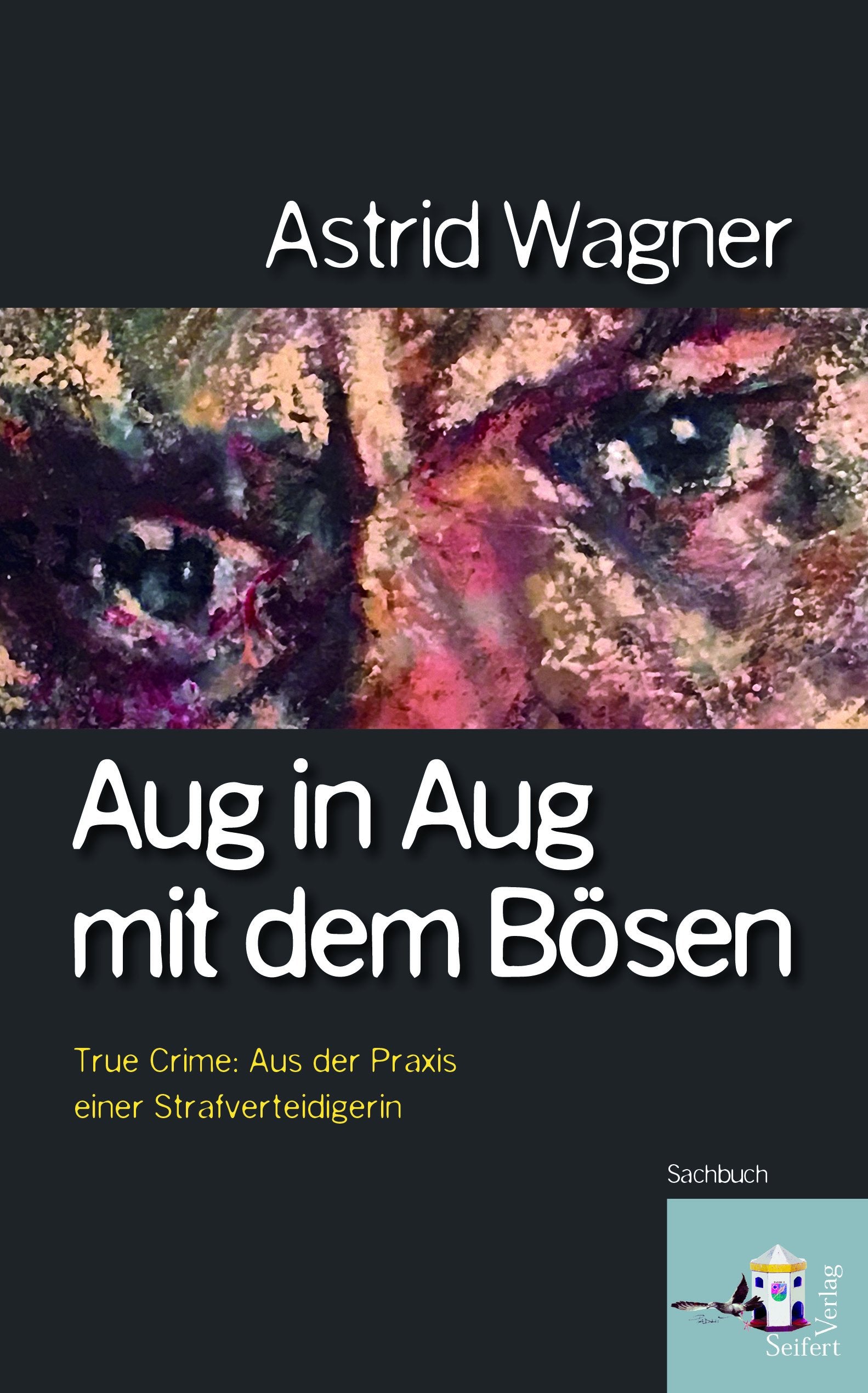 Aug in Aug mit dem Bösen book