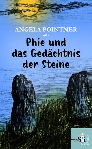 Phie und das Gedächtnis der Steine book