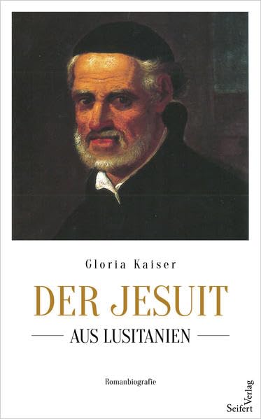 Der Jesuit aus Lusitanien Historical Fiction