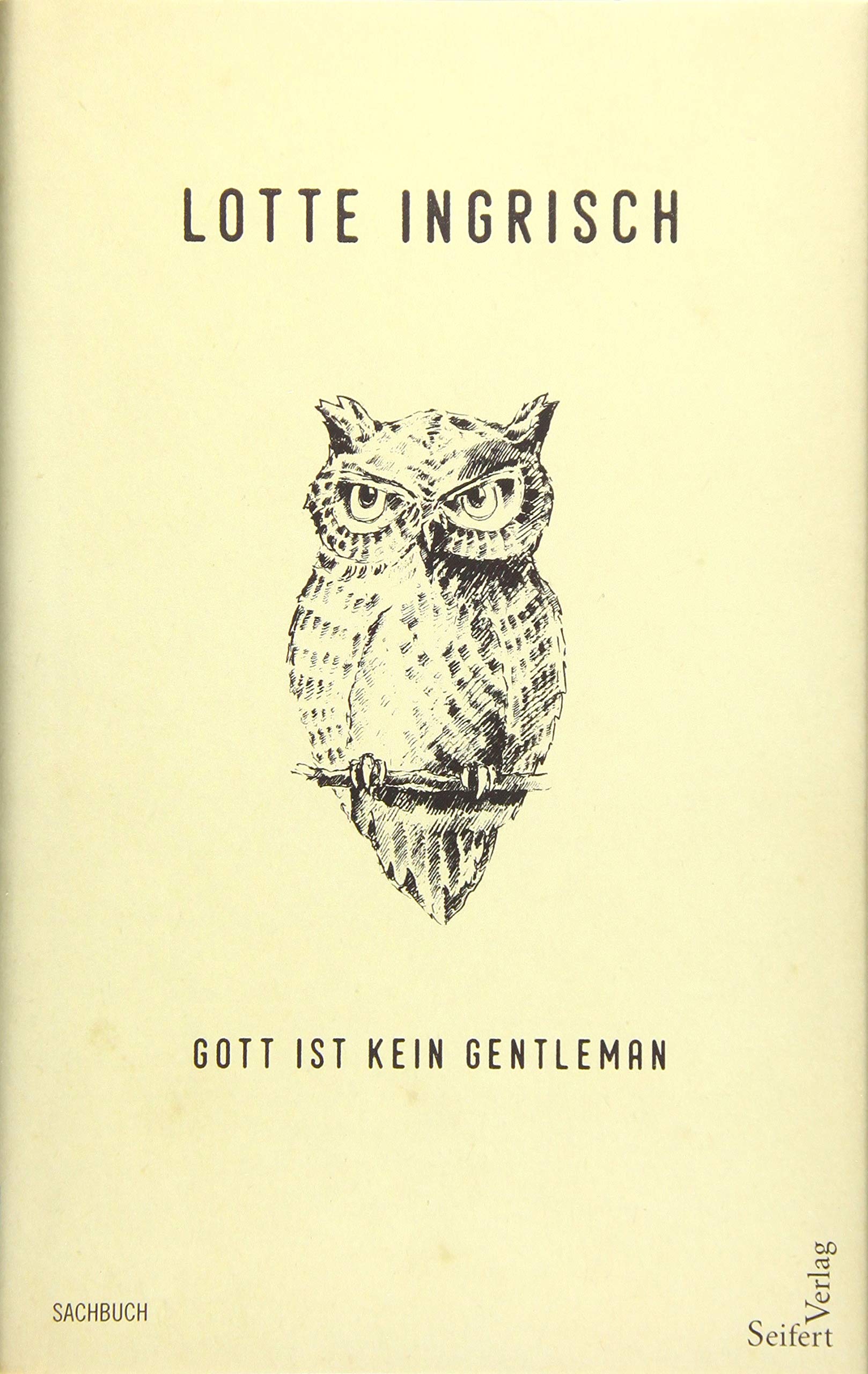 Gott ist kein Gentleman Religion & Esotericism