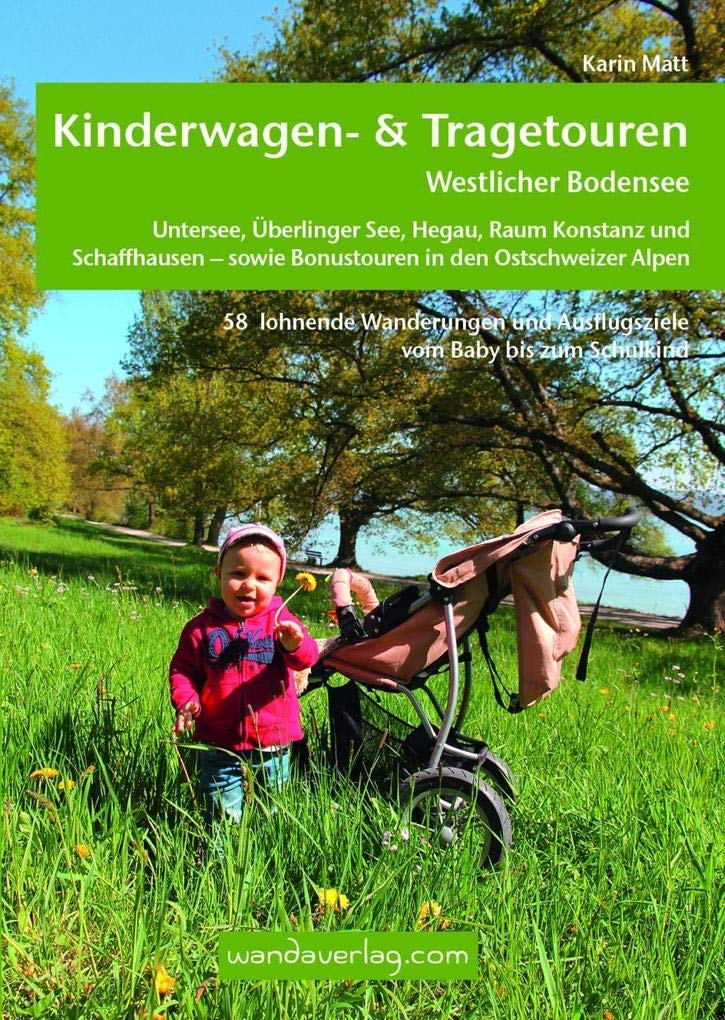 Kinderwagen- & Tragetouren Westlicher Bodensee Leisure, Home & Garden