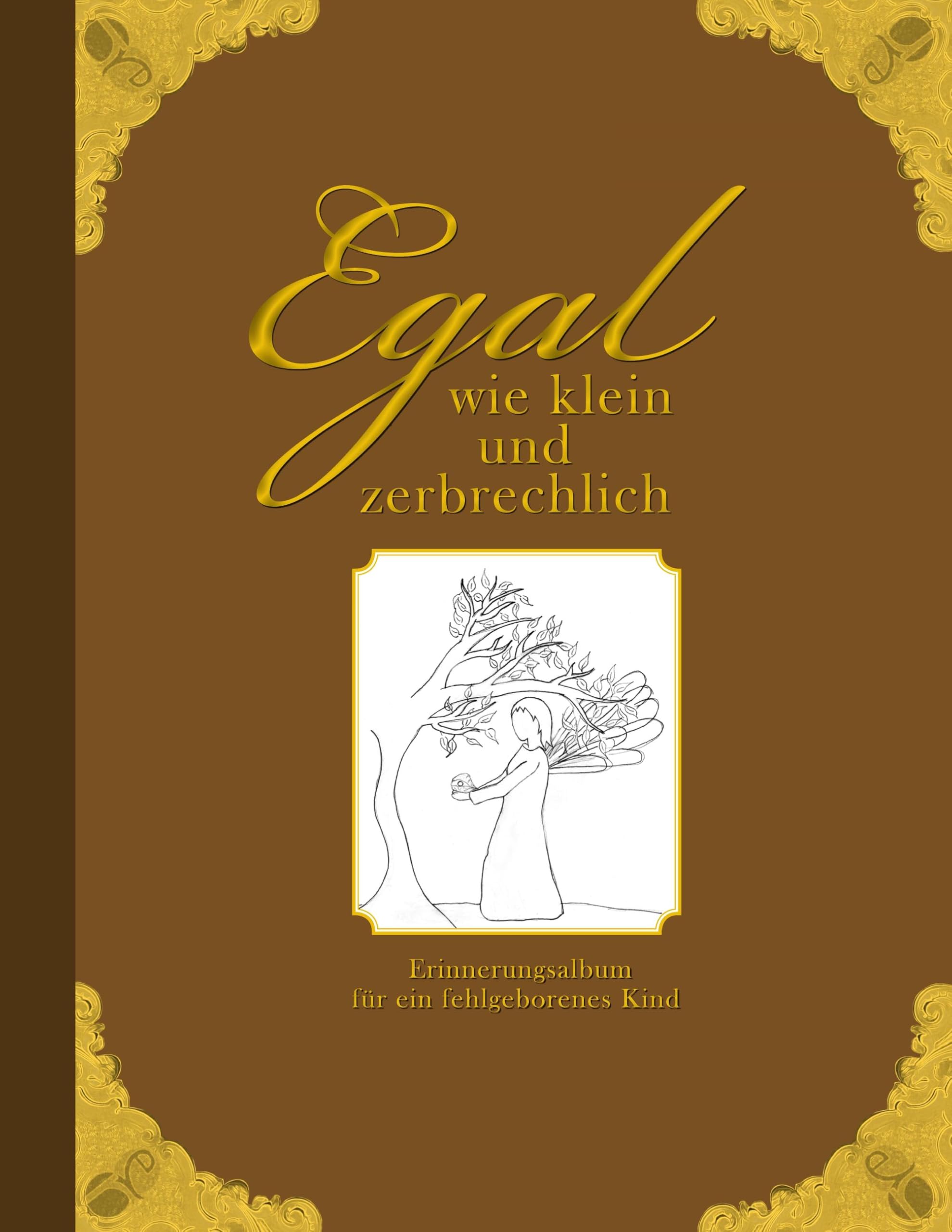 Egal wie klein und zerbrechlich - Erinnerungsalbum für ein fehlgeborenes Kind Medicine