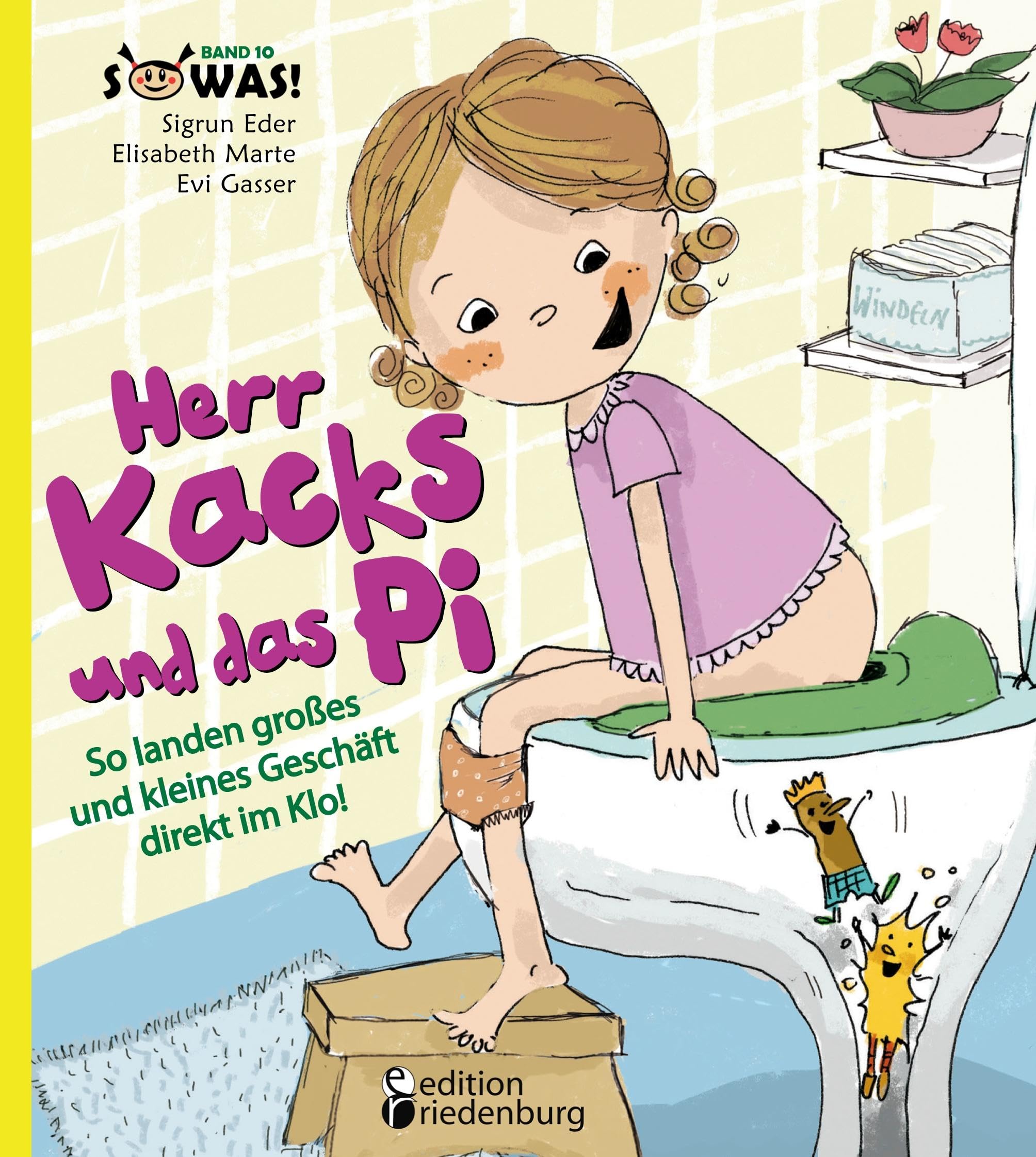 Herr Kacks und das Pi - So landen großes und kleines Geschäft direkt im Klo! Medicine