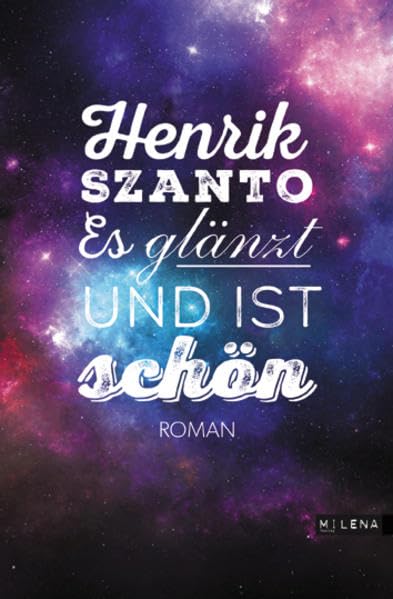 Es glänzt und ist schön. Roman Contemporary literature