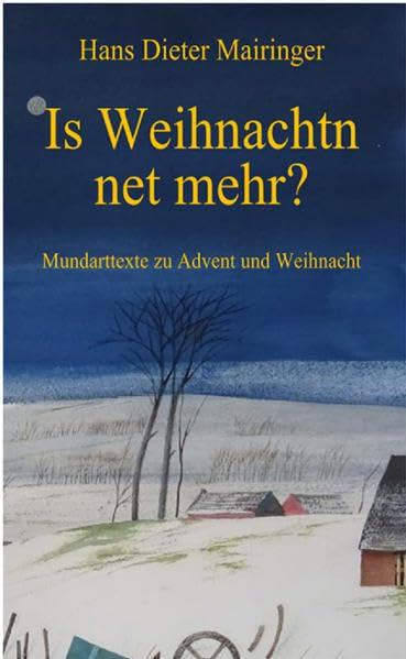 Is Weihnachtn net mehr?: Neue Mundarttexte zu Advent und Weihnacht book