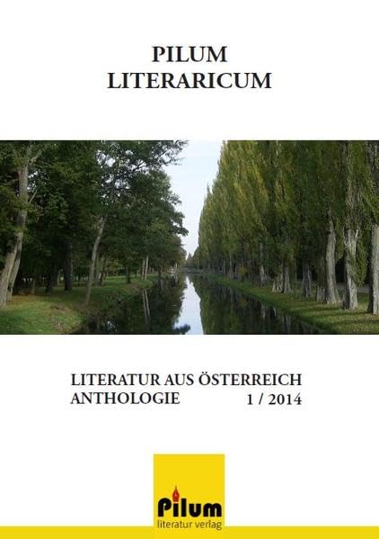 Pilum Literaricum 1 / 2014: Literatur aus Österreich - Anthologie Contemporary literature Books