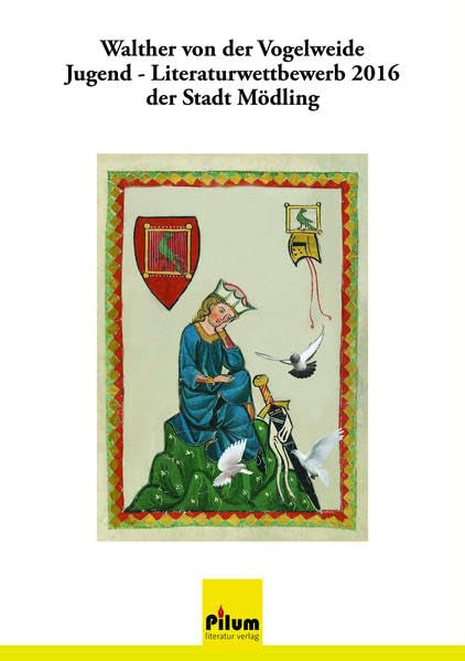 Walther von der Vogelweide Jugend-Literaturwettbewerb 2016 der Stadt Mödling book