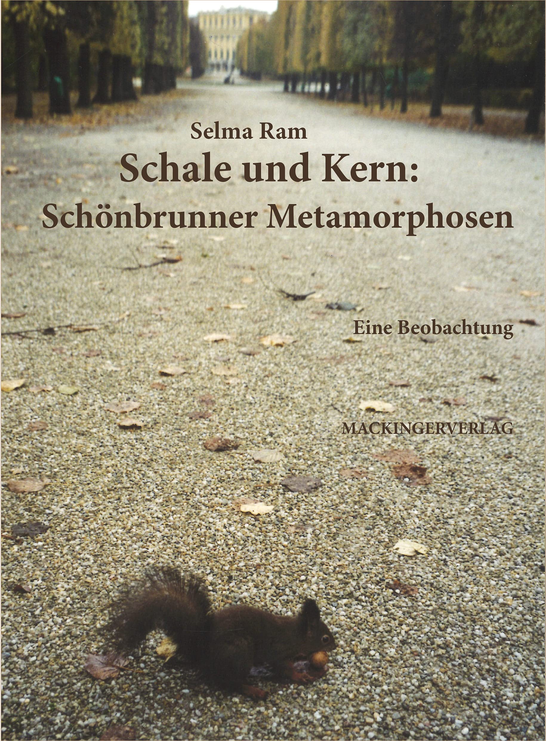 Schale und Kern: Schönbrunner Metamorphosen Contemporary literature