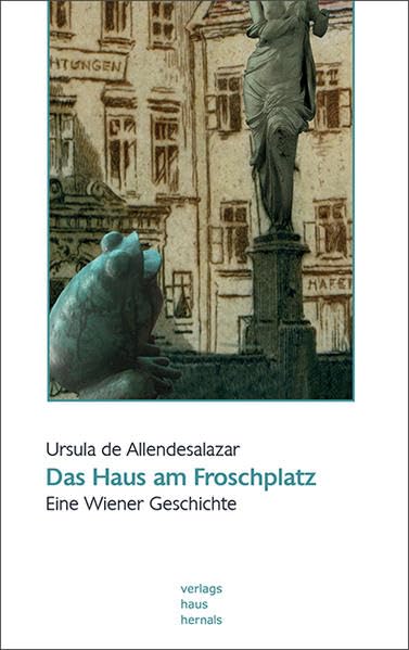 Das Haus am Froschplatz Historical Fiction