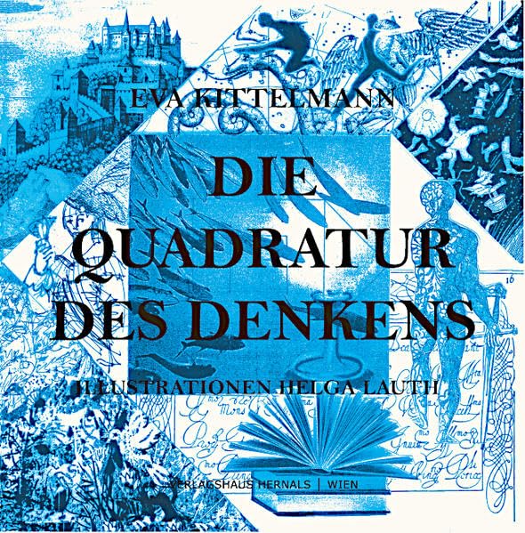 Die Quadratur des Denkens: Vermutungen – Lyrische Sequenzen Poetry