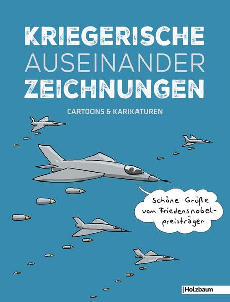 Kriegerische Auseinanderzeichnungen: Cartoons & Karikaturen Manga