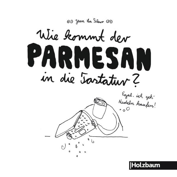 Wie kommt der Parmesan in die Tastatur? Cartoons