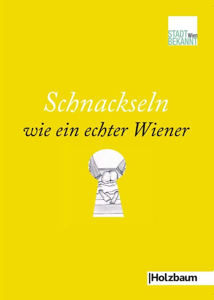 Schnackseln wie ein echter Wiener Law