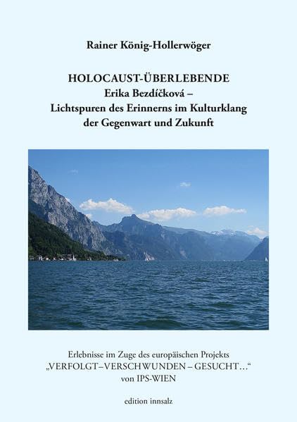 HOLOCAUST-ÜBERLEBENDE Erika Bezdícková - German history