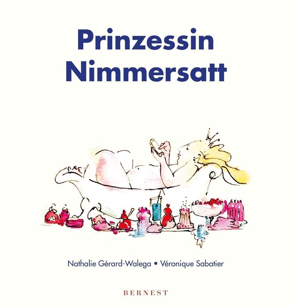 Prinzessin Nimmersatt Parents & Children