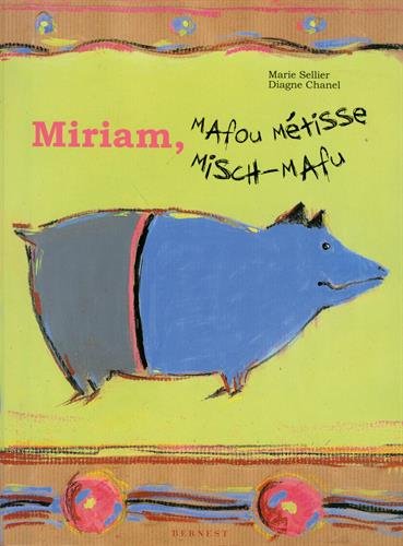 Miriam, Mafou métisse. Miriam, Misch-Mafu Children's books