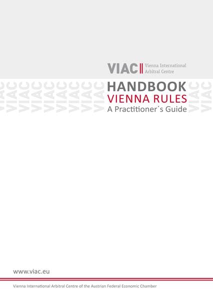 Handbook Vienna Rules - Wiener Regeln in englischer Sprache: A Practitioner's Guide - Law