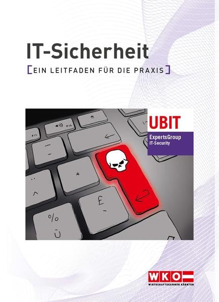 IT-Sicherheit: Ein Leitfaden für die Praxis Law