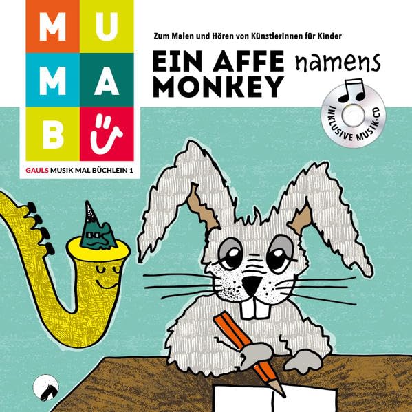 EIN AFFE NAMENS MONKEY: Gauls Musik Mal Büchlein 1 Children's books