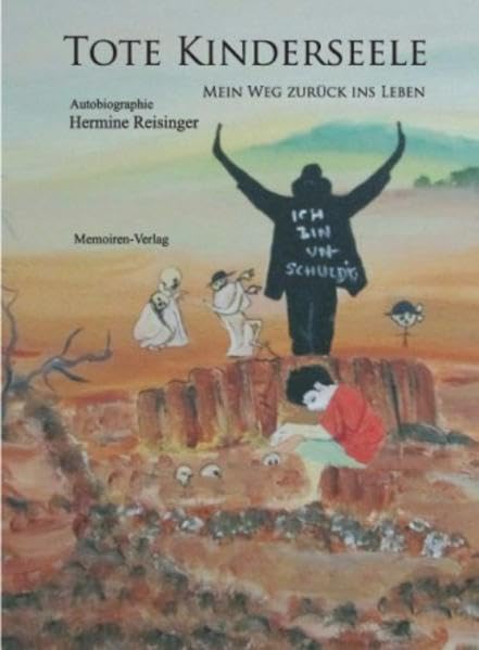 Tote Kinderseele: Mein Weg zurück ins Leben Books